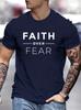 Casual short sleeves 100 cotton round neck faith overcoming fear printed TshirtUnisexs outdoor clothing in summer