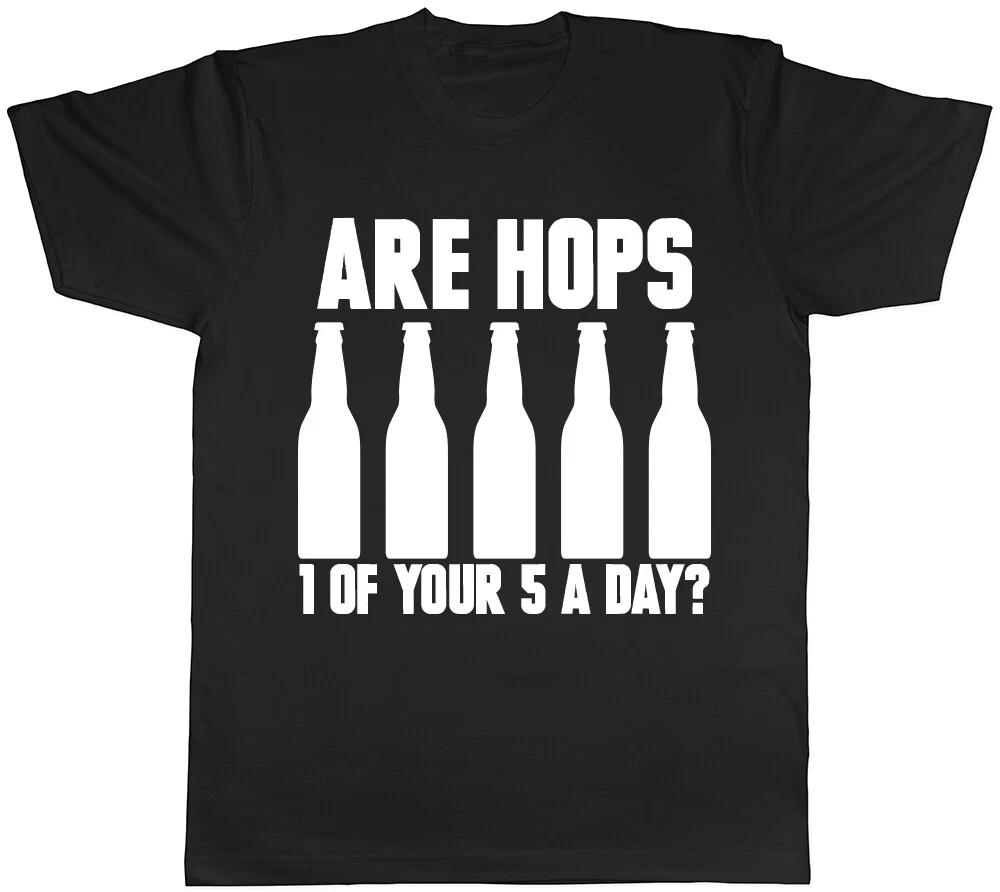 Are Hops 1 of your 5 a Day? Mens Ladies Womens Unisex T-Shirt S