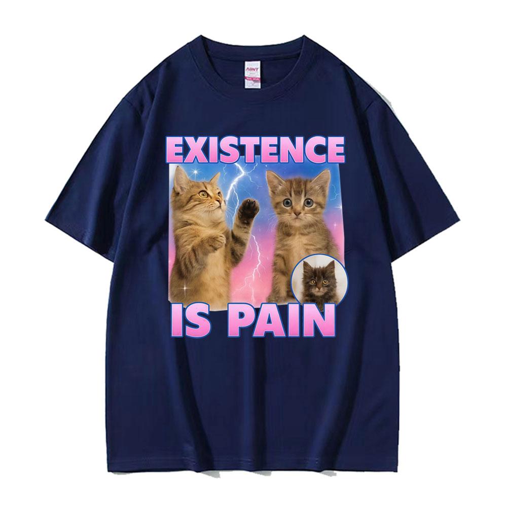 

Existence Is Pain Funny Cute Cat T-shirts Men Women Clothing Vintage Fashion Kawaii T Shirt Casual Summer Breathable Top 4XL