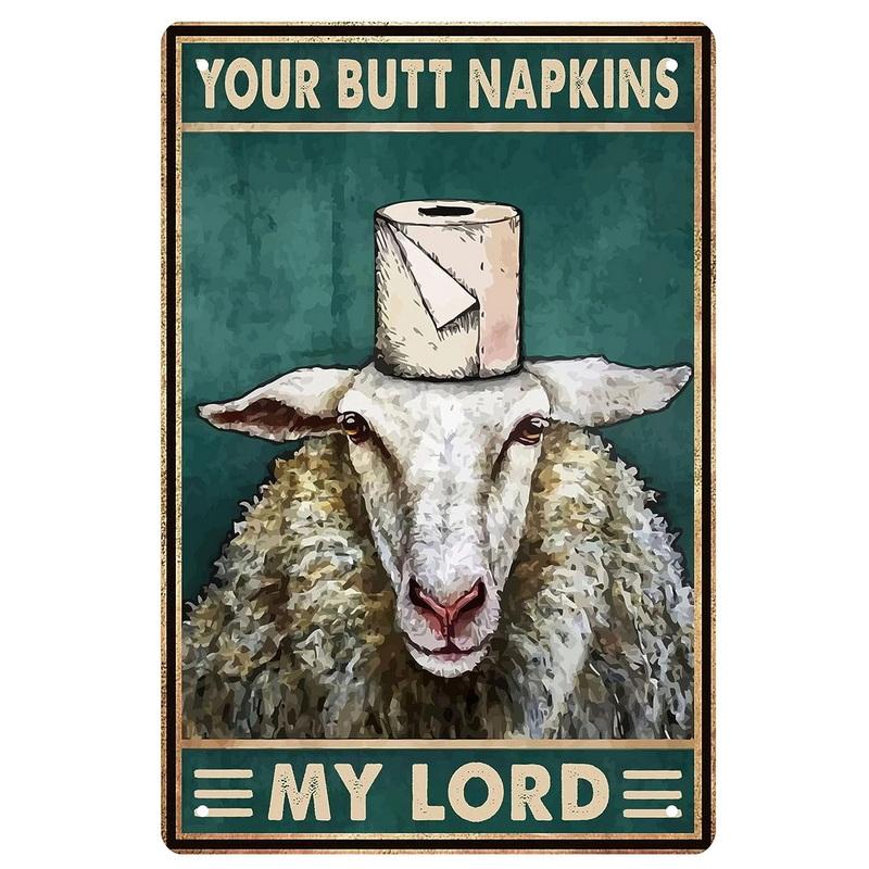 Funny Bathroom Metal Tin Sign Artwork Wall Decor Your Butt Napkins My Lady My Lord Decoration for Home Hotel Cafe Pub Wall Decor