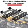 2Pcs Side Pedal Plates Step Running Boards Foot Plate for 1/10 Axial SCX10 RC Crawler Car Upgrades Parts Body for Shell