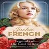 Legends of the Lost Lilies Miss Lily 5 by Jackie French Paperback Book 9781460755013