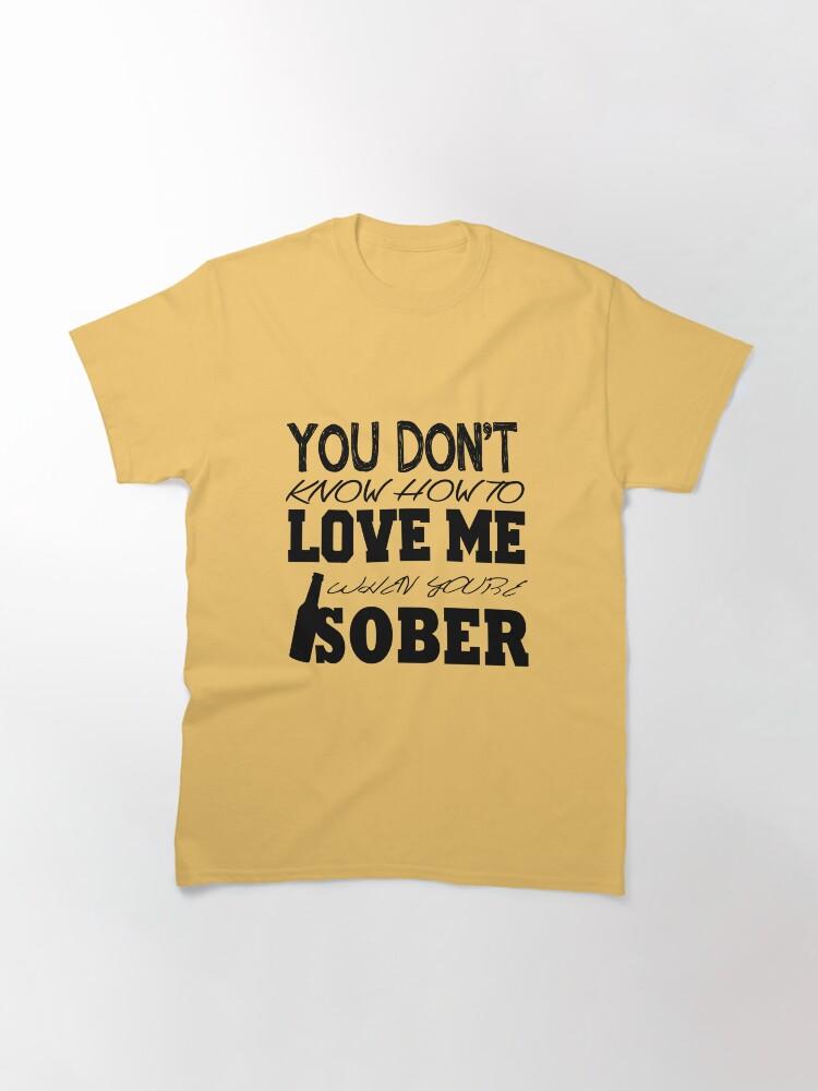 Sober Lyrics Classic T-Shirt