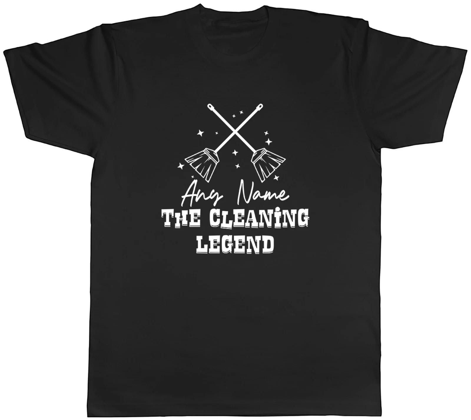 Personalised Any Name The Cleaning Legend Mens T-Shirt Tee Gift Top XXXL