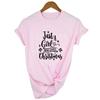 Just A Girl Who Loves Christmas Print Women Xmas T Shirt Harajuku Short Sleeve T Shirt