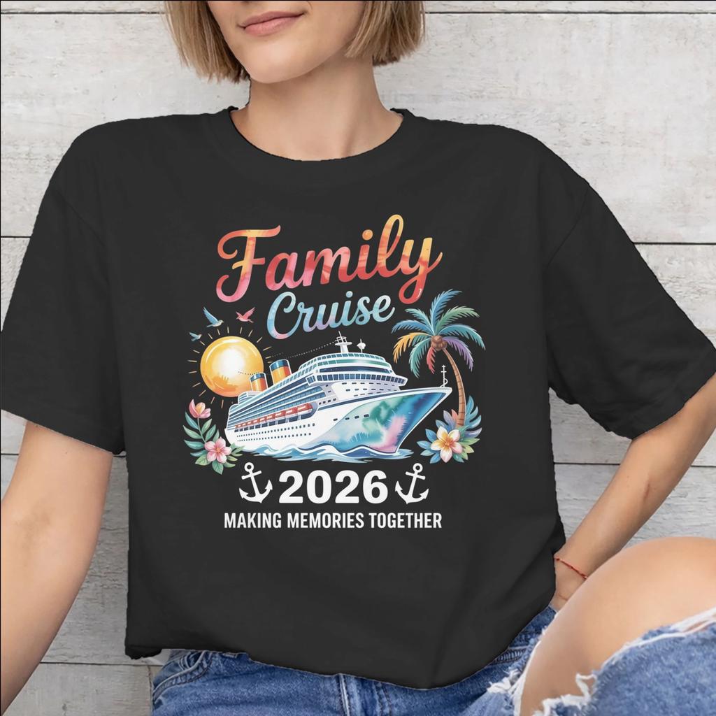 Family Cruise 2026 Tee Shirt for Unisex Unisex Print T Shirts Making Memories Together Cotton Clothes