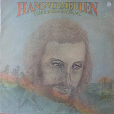 LP Record HANS VERMEULEN - I Only Know My Name 9286366 Mercury 1976 Netherland Rock Used