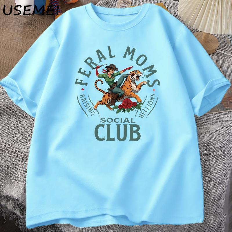 

Feral Moms Social Club T Shirt Vintage Graphic Tee Design Feral Mom Life Wife Tshirt Tendy Casua Short Sleeve Oneck Tshirts 4XL