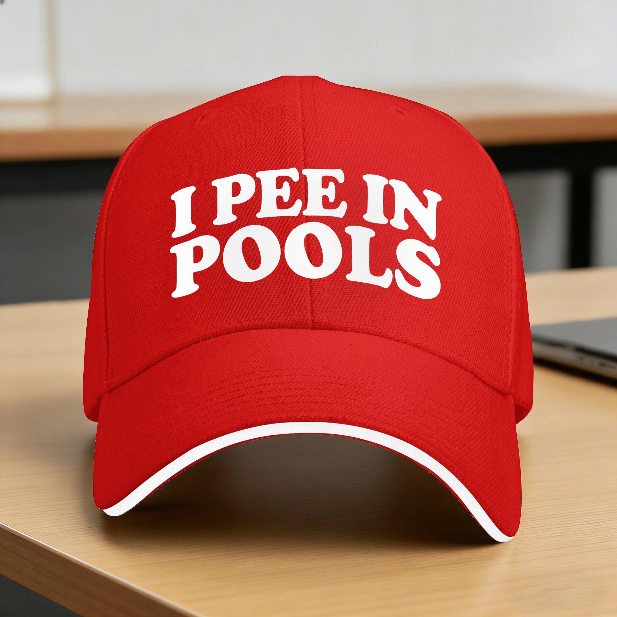 I Pee in Pools Funny Holiday I Pee in Pools Baseball Cap Street Style UnisexTeens Hip Hop Hats Fishing Baseball Caps Gift Idea One Size