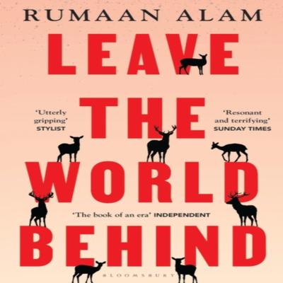 Leave the World Behind by Rumaan Alam Paperback Book 9781526633101