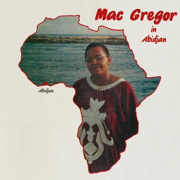 

LP Record MAC GREGOR (3) - In Abidjan HC55 Hot Casa Record 2018 France World Music