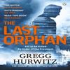 The Last Orphan by Gregg Hurwitz Paperback Book 9781405942737