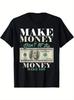 Herren 'Make Money, Don't Let Men In' Muster T-Shirt - Schwarzes Freizeit-T-Shirt mit