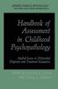 The Handbook of Assessment In Childhood Psychopathology : Applied Issues In Differential Diagnosis and Treatment Evaluation Book