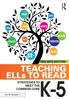 The Teaching ELLs To Read : Strategies To Meet the Common Core, K-5 Book