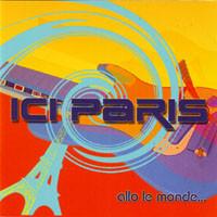 

CD ICI PARIS - Алло Мир... 3064522,FGL2103 Антология 2001 Франция Рок Б/У