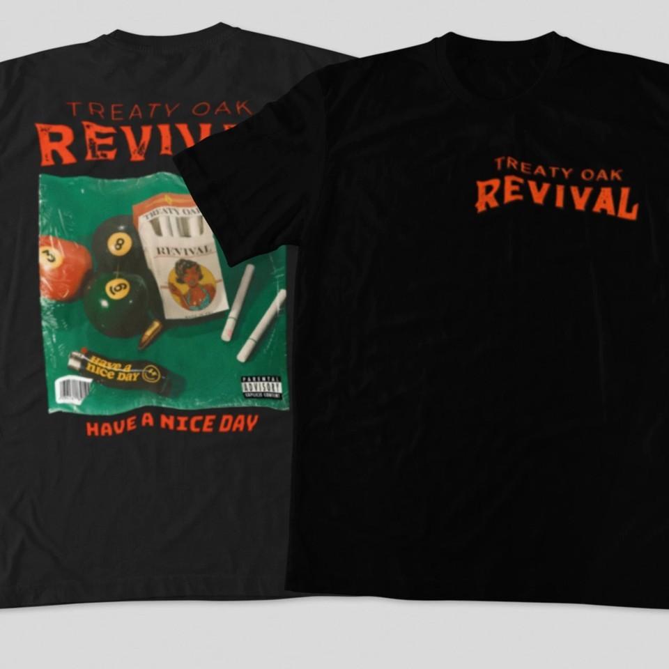 Treaty Oak Revival Shirt Have a Nice Day Album Art Unisex Band Tee Front Back
