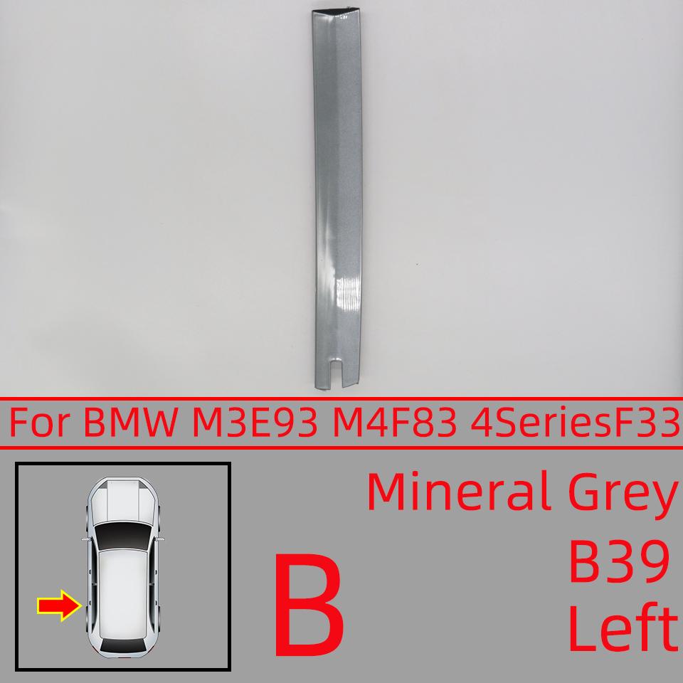 For BMW E93/M3 07-13 F83/M4 14-19 4Series F33 Convertible Roof Trim Cover Trim Strip Accessory Painted Auto Parts