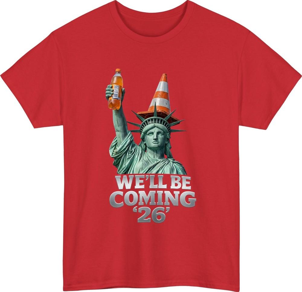 Well Be Coming 26 TShirt Football Fan 2026 Tee Sports Lover Gift Top S