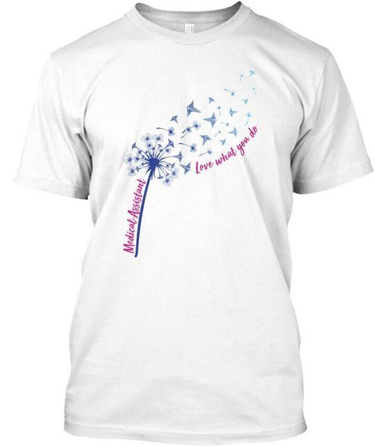 Medical Assistant Love What You Do T-Shirt XXXXL