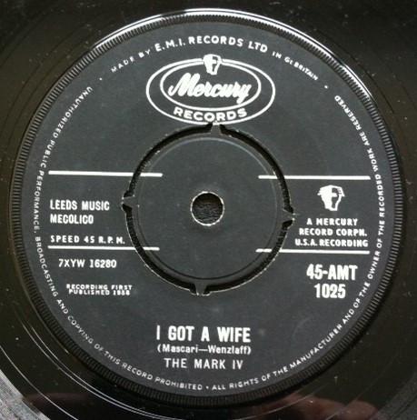 

7inch Record MARK IV I Got A Wife 45AMT1025 Mercury 1959 UK Rock Used