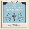 A Crystal Dagger by Kit Earnshaw Paperback Book 9781736977125