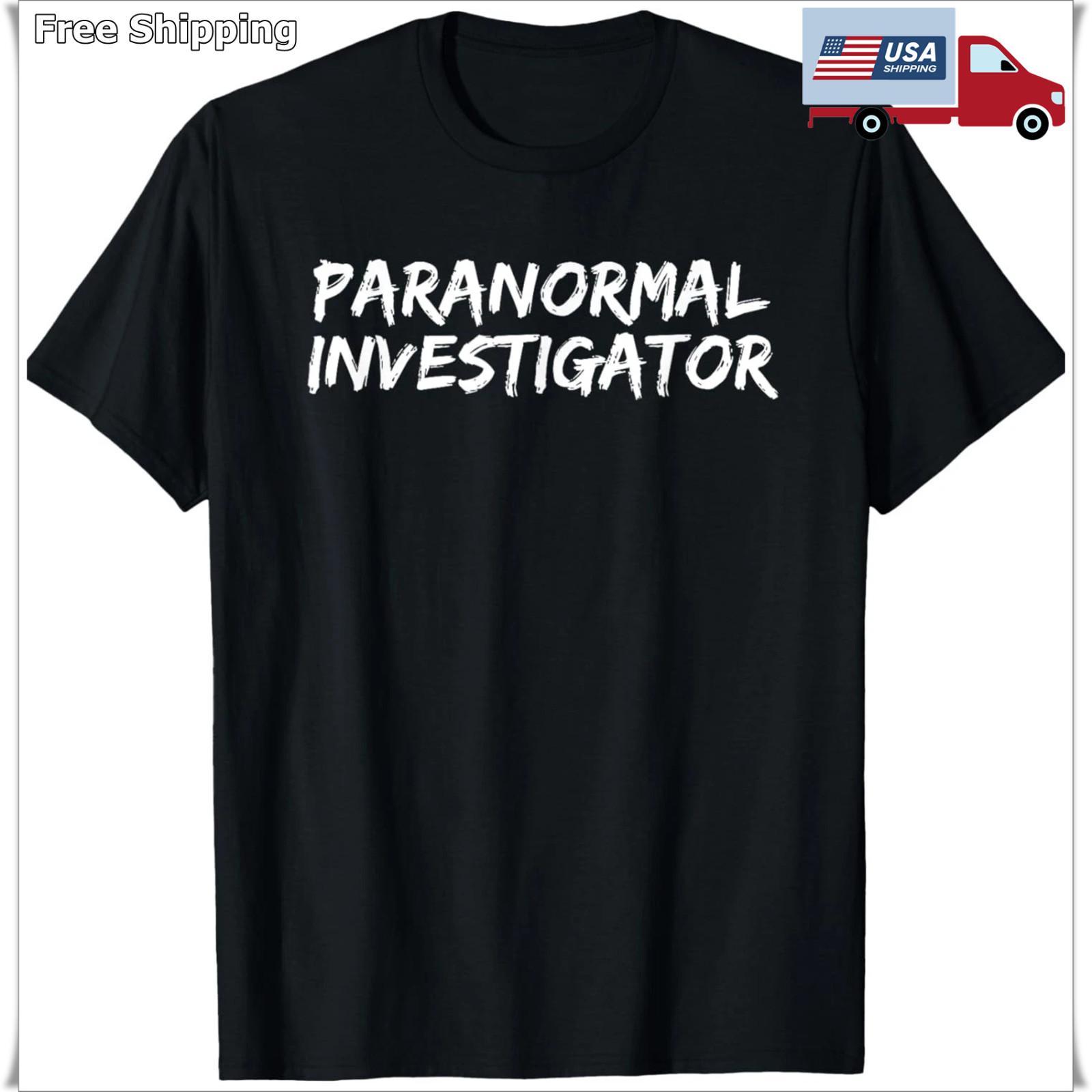 Paranormal Investigator Ghost Hunting EVP Halloween Gift Unisex T-Shirt L