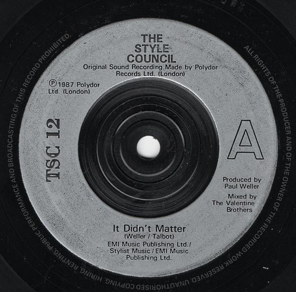 

7inch Record STYLE COUNCIL It Didnt Matter TSC12 Polydor 1987 UK Dance Electronica Used