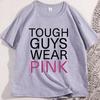 Tough Guys Wearing Pink Gamers T Shirt Men Women Forsaken TShirt Cosplay Tees Funny Cotton Short Sleeve Designer Clothes Tops