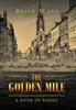 The The Golden Mile : A Book of Poems Book