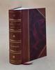 The Useful Native Plants of Australia, (including Tasmania) Volume 1889 1889 [Leather Bound] by Maiden, J. H. (Joseph Henry)
