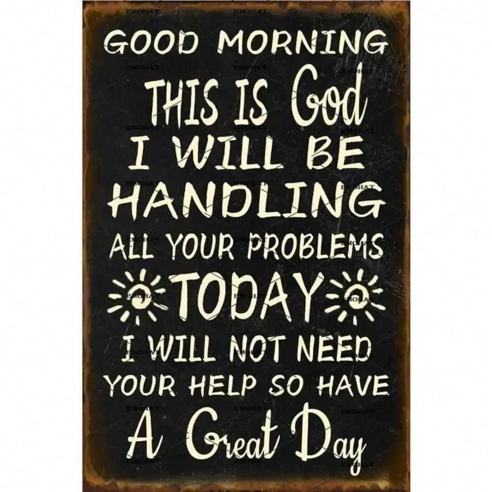 Vintage Good Morning This Is God Metal Sign Christian Iron Wall Decor Inspirational Religious Poster for Home Garage Studio