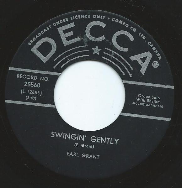 

7inch Record EARL GRANT - Swingin Gently 25560 Decca 1962 Canada Jazz Used