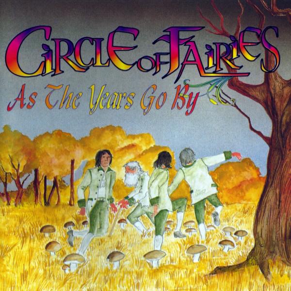 

CD CIRCLE OF FAIRIES - As The Years Go By VMNP014 Vinyl Magic 1995 Italy Rock Used