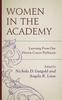 The Women In the Academy : Learning From Our Diverse Career Pathways Book