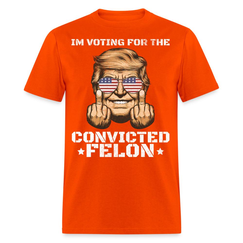 

I m Voting Convicted Felon Trump Convicted Felon Unisex T-Shirt Size S-6XL S