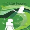 The River Daughter by Alexandra Manfield Paperback Book 9780648686781