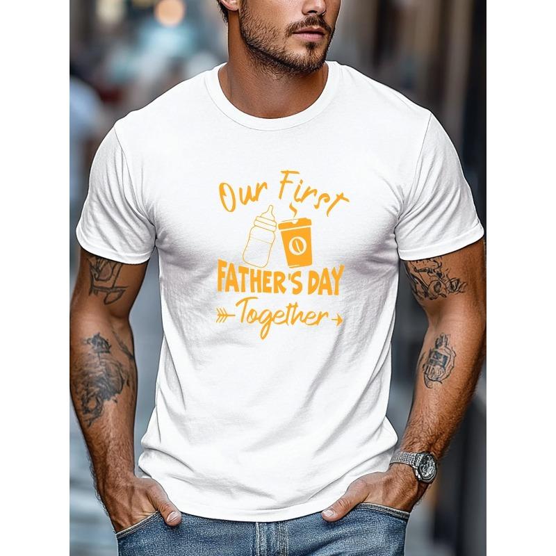 Men S Our First Father S Day Together Pattern Summer Casual Round Neck Short T-Shirt S