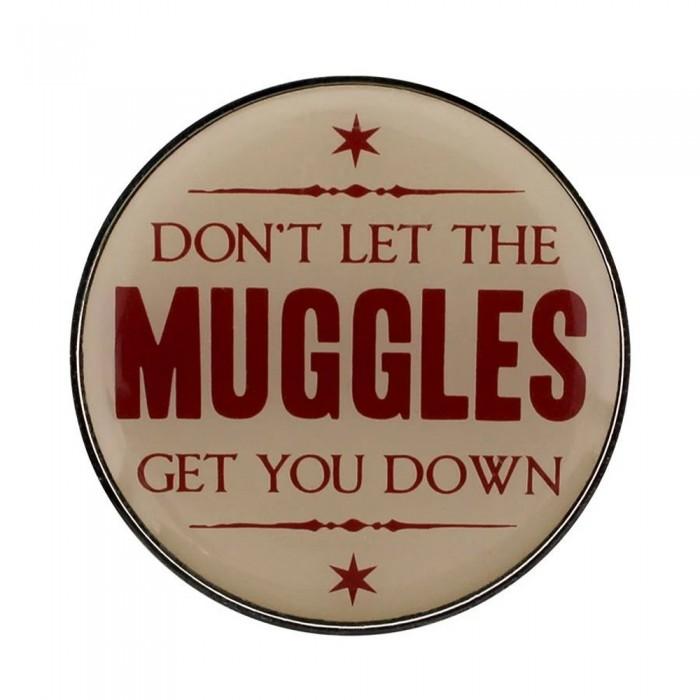 Harry Potter Do Not Let The Muggles Get You Down Badge