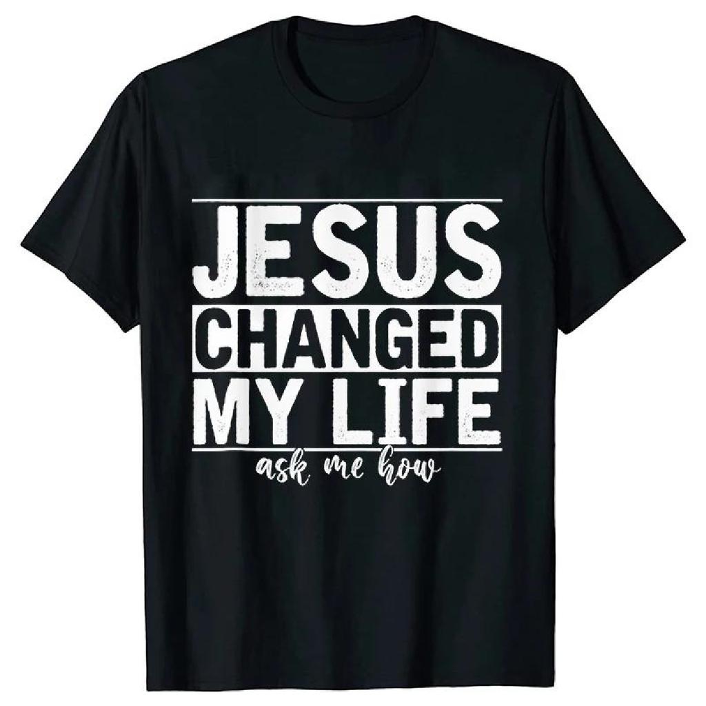 Men Fashion T Shirt Jesus Changed My Life Ask Me How Letter Print T Shirt Top  Jesus Graphic Tee Shirt for Men Clothing