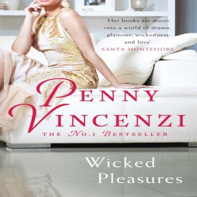 Wicked Pleasures by Penny Vincenzi Paperback Book 9780755332380