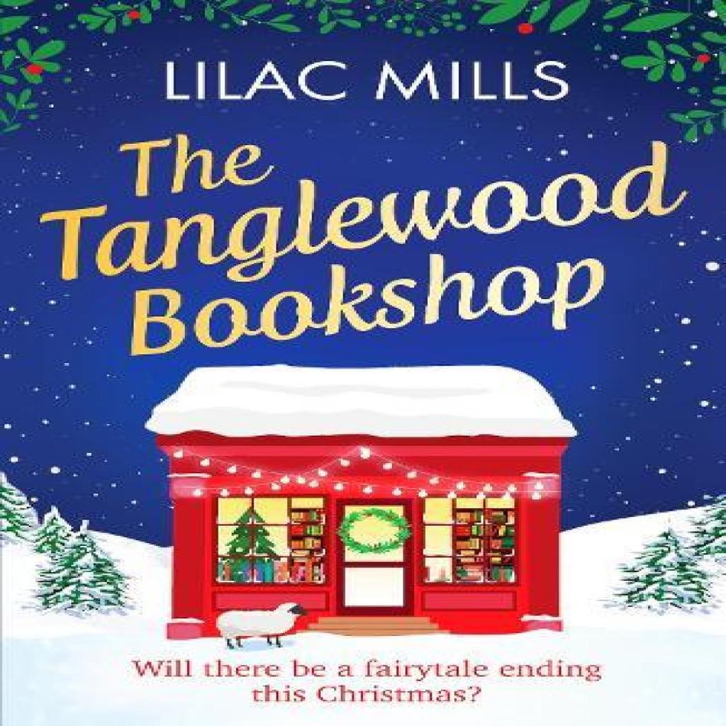 The Tanglewood Bookshop by Lilac Mills Paperback Book 9781835980002