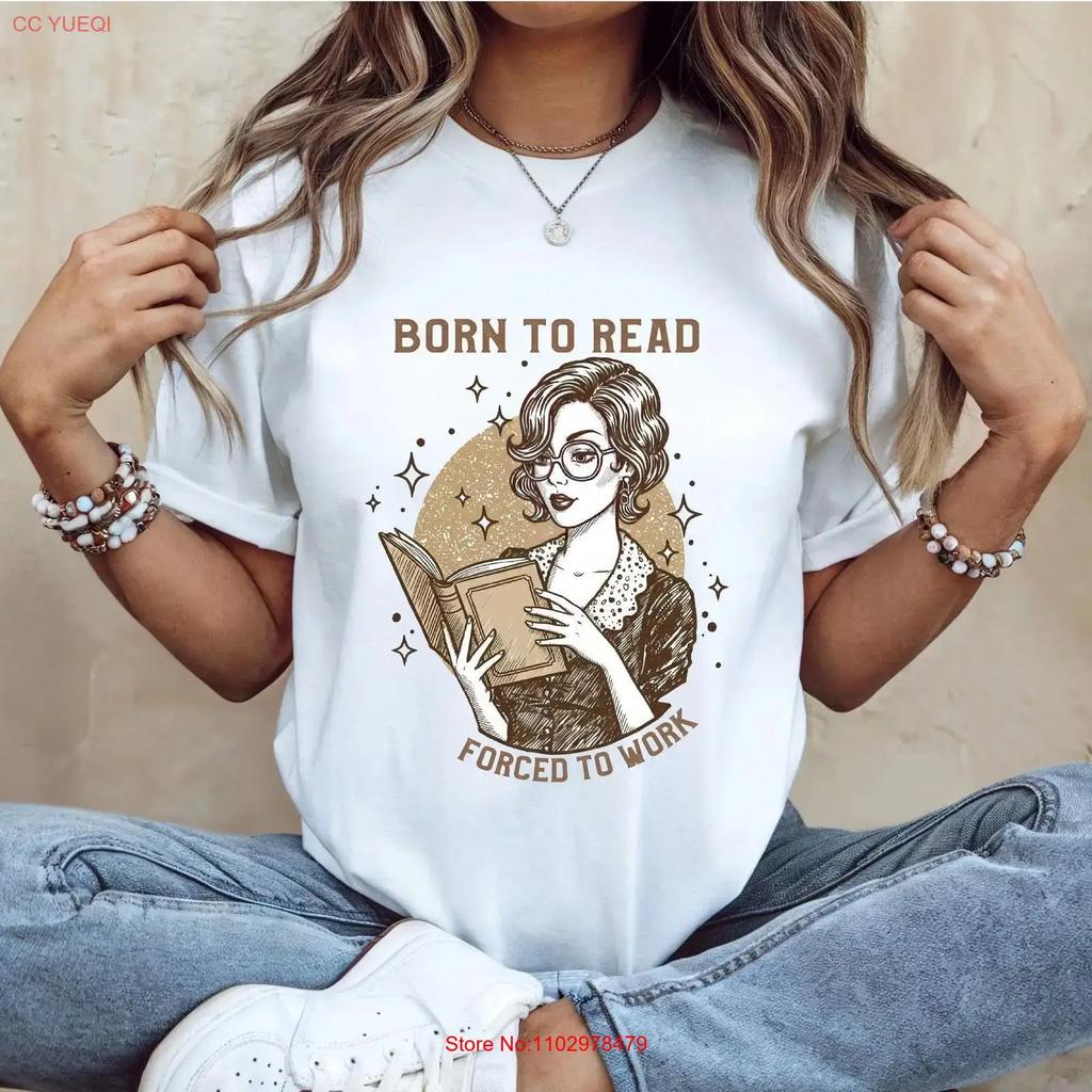 32 Born To Read Bookish T Shirt book witch cute teacher sweatsh edi vintage Washed Unisex streetwear Soft designer clothes