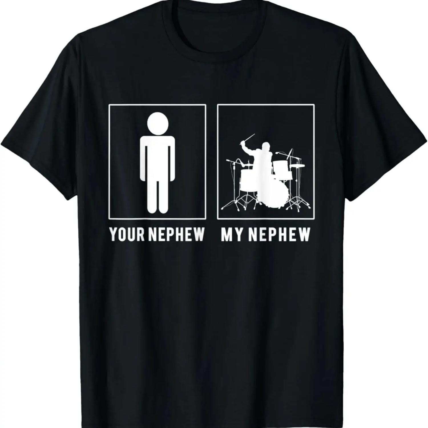 drums your nephew my nephew for grandparent T-Shirt S