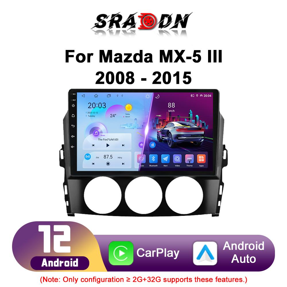 Car Radio For Mazda MX-5 MX5 2008 - 2015 Android Multimedia Video Player Navigation GPS Carplay Touch Screen Auto Stereo Intelligent Systems
