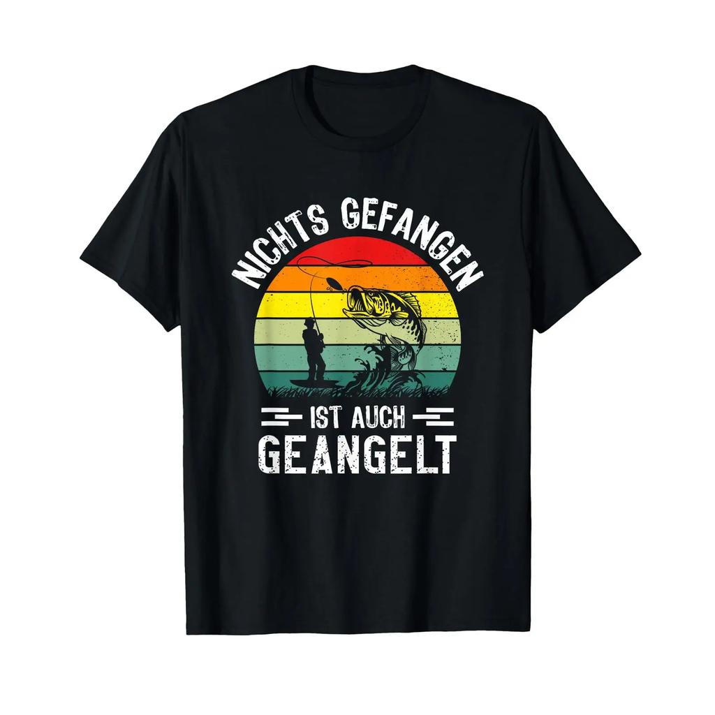 Nichts Gefangen Ist Auch Geangelt Angler T Shirt Vintage Unisex Stylish Streetwear Comfortable Graphic Breathable Casual
