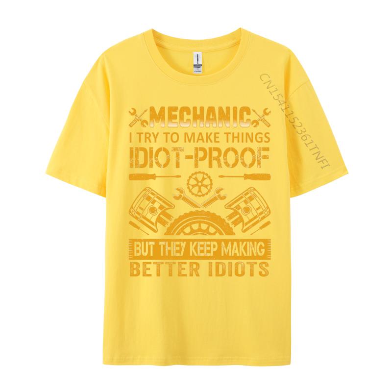 2024 Hot Sale Man T Shirt Mechanic I Try To Make Tshirt Tops Shirts All Cotton Printed On Tshirts Casual