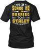 Married To Staley Thing S TTshirt Made In the USA Size To 5XL
