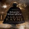Music Macabre by Sarah Rayne Paperback Book 9781780296432