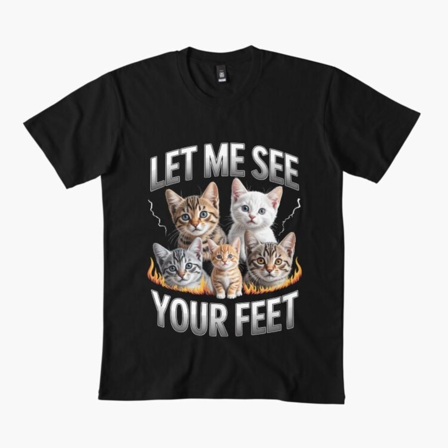 Nienoszalna Pokaż Mi Swoje Stopy Kot Mem Koszulka Dla Mężczyzn Kobiet 100% Bawełna Koszulki Krótki Rękaw 1112-5